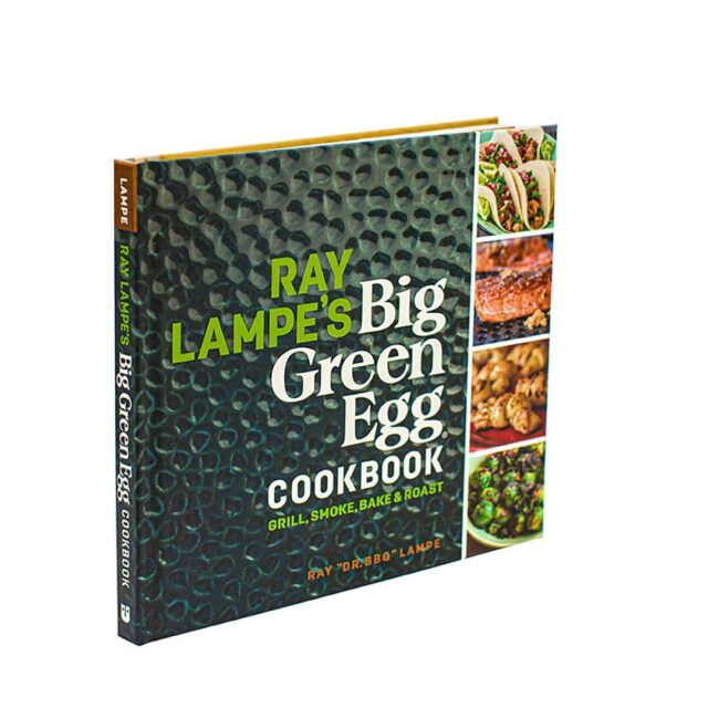 Ray Lampe's Big Green Egg Cookbook_Wignells